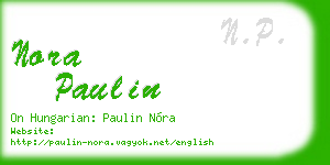 nora paulin business card